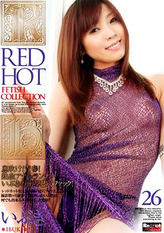 Red Hot Fetish Collection Vol. 26 : Ibuki