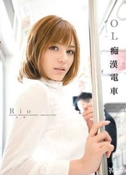 Office Lady On a Train With Perverts - Rio